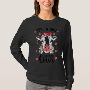 Nur ein Mädchen, das Kühe Liebe Bauer Niedliche Ku T-Shirt