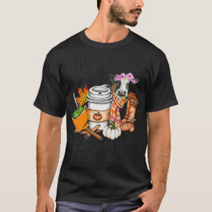 Nur ein Mädchen, das Kühe Liebe und Kuh-Bauer fall T-Shirt