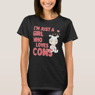 Nur ein Mädchen, das Kuhliebhaber Liebe T-Shirt