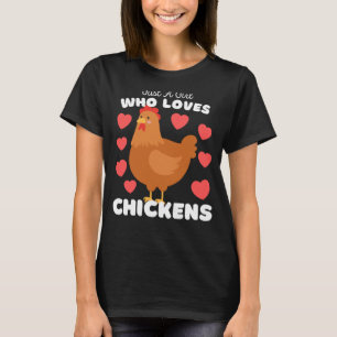 Nur ein Mädchen, das Küken Liebe, Niedliche Geflüg T-Shirt