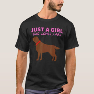 Nur ein Mädchen, das Laboren Niedlich Schokolade-L T-Shirt