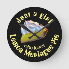 Nur ein Mädchen, das Liebe Zitrone Meringue-Pie Runde Wanduhr