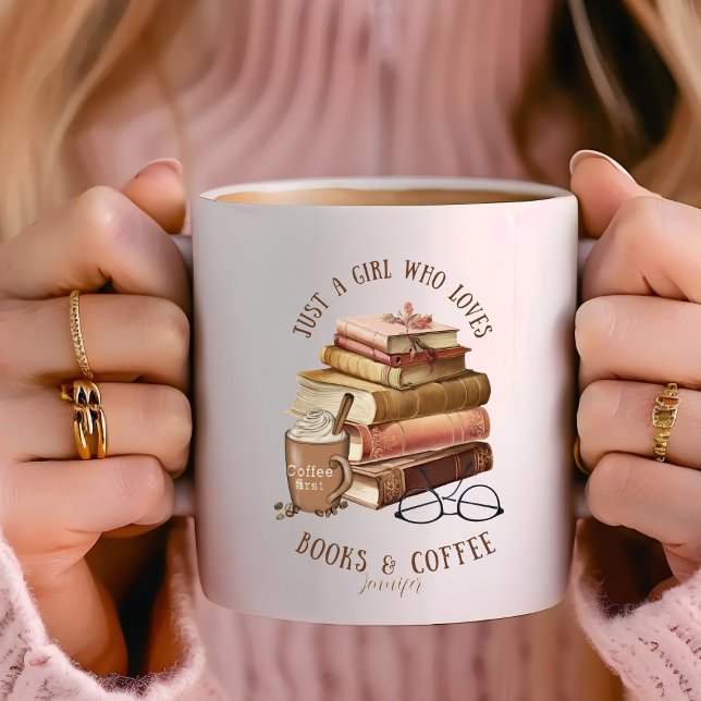 Nur ein Mädchen, das Lieben Bücher & Kaffee Person Kaffeetasse (Von Creator hochgeladen)
