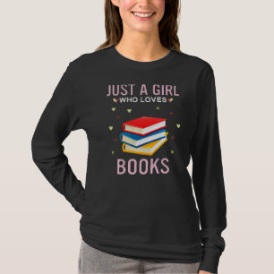 Nur ein Mädchen, das Lieben bucht Niedliche Mädche T-Shirt