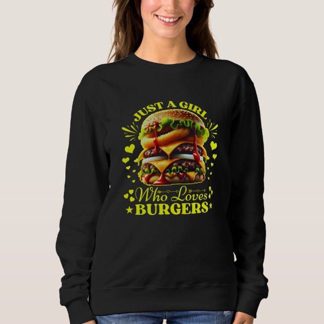 Nur ein Mädchen, das Lieben Burger Sweatshirt (Vorderseite)