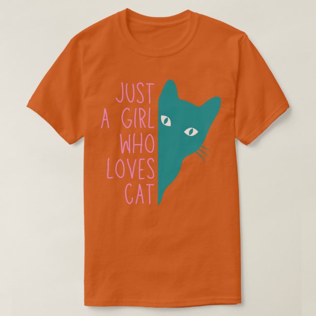 Nur ein Mädchen, das Lieben Cat1 T-Shirt (Design vorne)