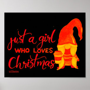 NUR EIN MÄDCHEN, DAS LIEBEN CHRISTMAS lustiges Gno Poster