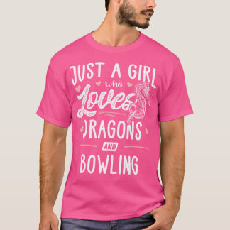Nur ein Mädchen, das Lieben Drachen und Bowling Fr T-Shirt