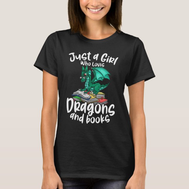 Nur ein Mädchen, das Lieben Drachen und Bücher les T-Shirt (Vorderseite)