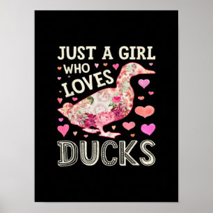 Nur ein Mädchen, das Lieben Ducks Funny Duck Silho Poster