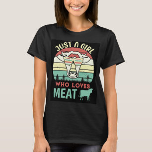 Nur ein Mädchen, das Lieben Fleischfresser essen T-Shirt