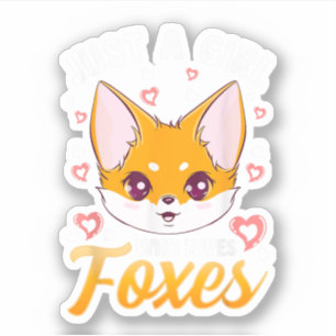Nur ein Mädchen, das Lieben Foxes Kinder Mädchen N Aufkleber