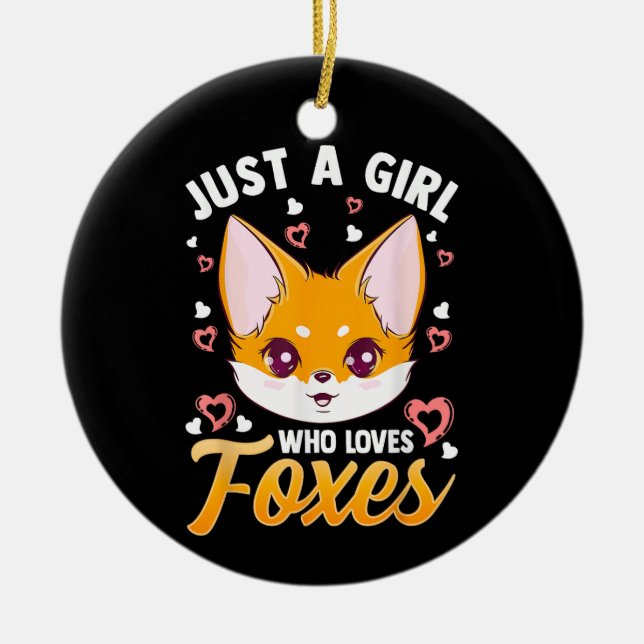 Nur ein Mädchen, das Lieben Foxes Kinder Mädchen N Keramik Ornament (Vorne)