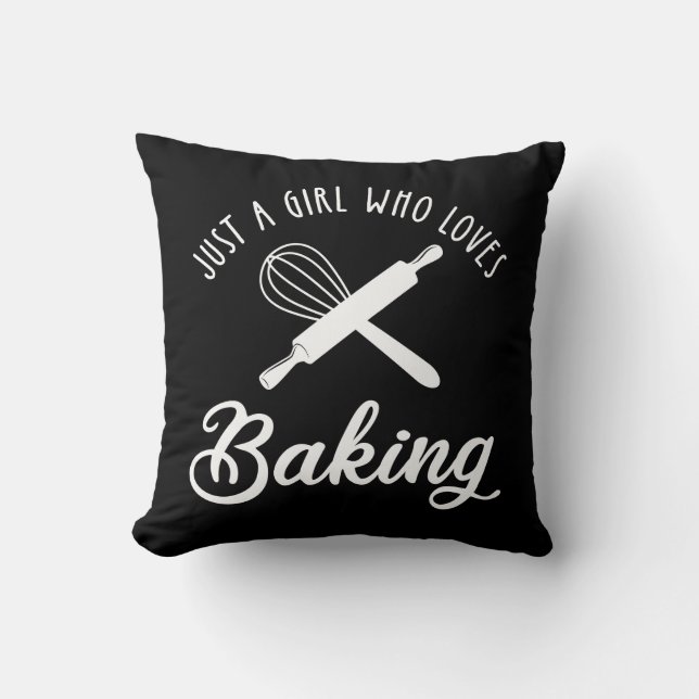 Nur ein Mädchen, das Lieben hat zu backen Kissen (Vorderseite)