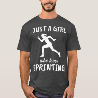 Nur ein Mädchen, das Lieben hat zu sprintieren T-Shirt