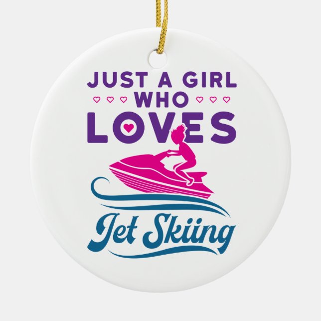 Nur ein Mädchen, das Lieben Jet Skifahren PWC Keramik Ornament (Vorne)