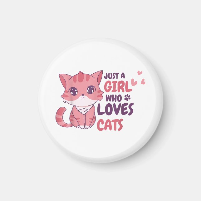 Nur ein Mädchen, das Lieben Katzen Niedliche Katze Magnet (Vorne)