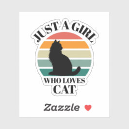Nur ein Mädchen, das Lieben Katzenaufkleber für Re Aufkleber