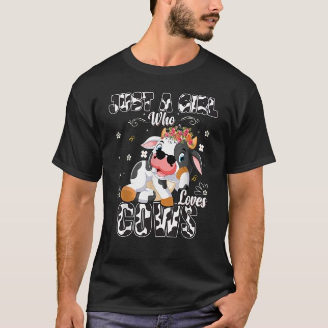 Nur ein Mädchen, das Lieben Kühe Farm Girl, Lieben T-Shirt (Vorderseite)