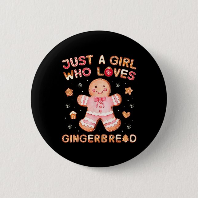 Nur ein Mädchen, das Lieben Lebkuchen Mann Funny C Button (Vorderseite)