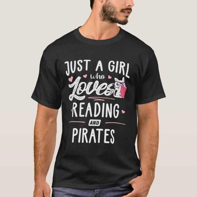 Nur ein Mädchen, das Lieben liest und Frauen Pirat T-Shirt (Vorderseite)