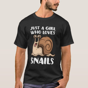Nur ein Mädchen, das Lieben Niedliche Schnecke Mäd T-Shirt