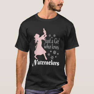 Nur ein Mädchen, das Lieben Nutcrackers Weihnachts T-Shirt