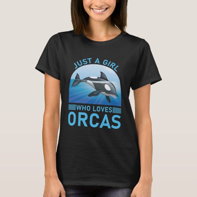 Nur ein Mädchen, das Lieben Orcas Funny Orca T-Shirt (Vorderseite)