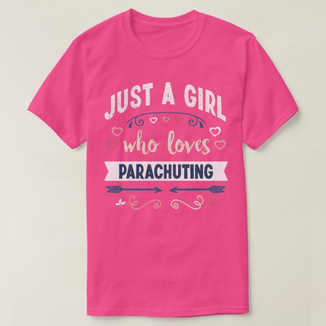Nur ein Mädchen, das Lieben Parachuting Funny Gesc T-Shirt (Design vorne)