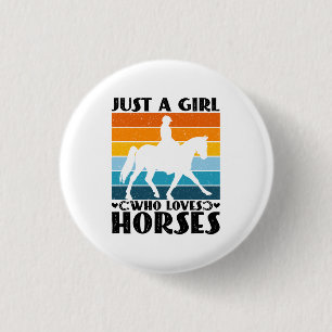 Nur ein Mädchen, das Lieben Pferde Funny Pferd Bes Button