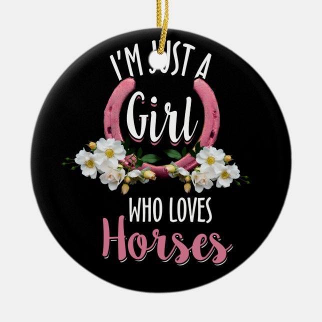 Nur ein Mädchen, das Lieben Pferde Pferde Mädchen  Keramik Ornament (Vorne)