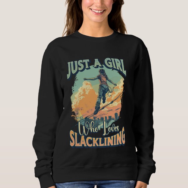 Nur ein Mädchen, das Lieben Slacklining Sweatshirt (Vorderseite)
