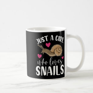 Nur ein Mädchen, das Lieben Snails Funny Zitat Nie Kaffeetasse