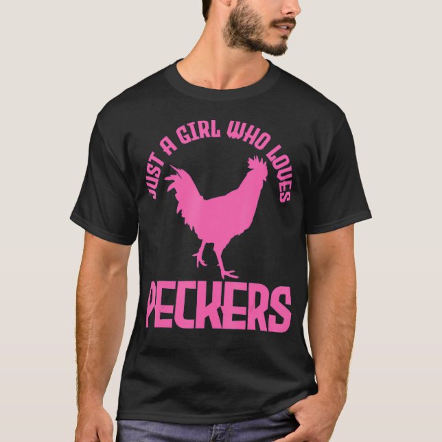 Nur ein Mädchen, das Lieben Spechte Hühnchen pflüc T-Shirt (Vorderseite)
