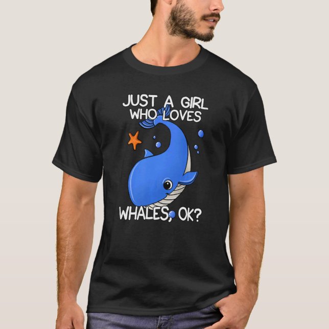 Nur ein Mädchen, das Lieben Wale zitieren Wale für T-Shirt (Vorderseite)