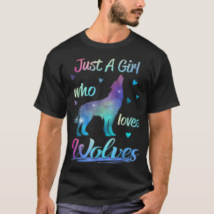 Nur ein Mädchen, das Lieben Wolves Animal T - Shir T-Shirt