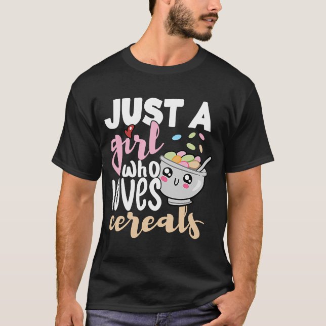 Nur ein Mädchen, das Lieben Zerealien Frühstück Mo T-Shirt (Vorderseite)