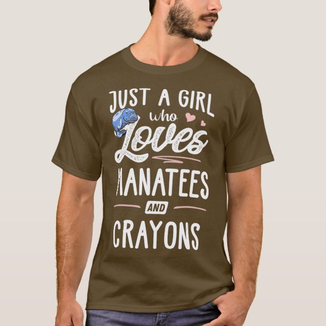 Nur ein Mädchen, das Manatees und Crayons Lieben g T-Shirt (Vorderseite)