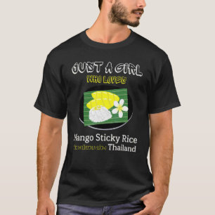 Nur ein Mädchen, das Mango Sticky Rice Summer als T-Shirt