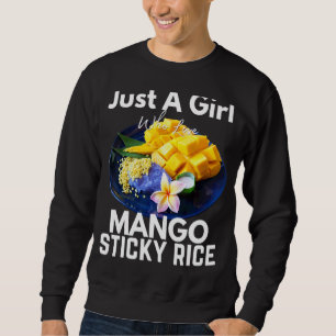 Nur ein Mädchen, das Mango Sticky Rice Thailand 1  Sweatshirt