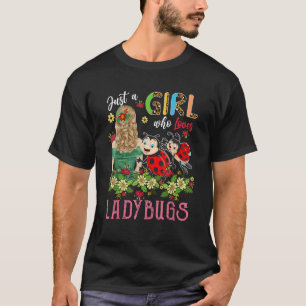 Nur ein Mädchen, das Marienkäfer Insekt Drei Blume T-Shirt