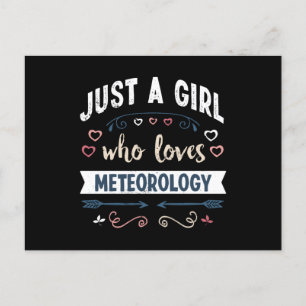 Nur ein Mädchen, das Meteorologie liebt Lustige Ge Postkarte
