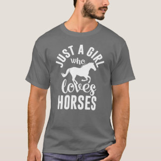 Nur ein Mädchen, das mit Pferden befreundet ist T-Shirt