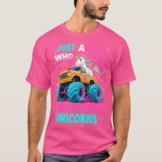 Nur ein Mädchen, das Monster-LKWs Liebe, Unicorns T-Shirt