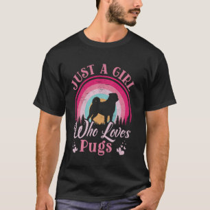 Nur ein Mädchen, das Mops-Frauen Mädchen Hund lieb T-Shirt