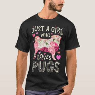 Nur ein Mädchen, das Mops Lieben Hund Silhouette B T-Shirt