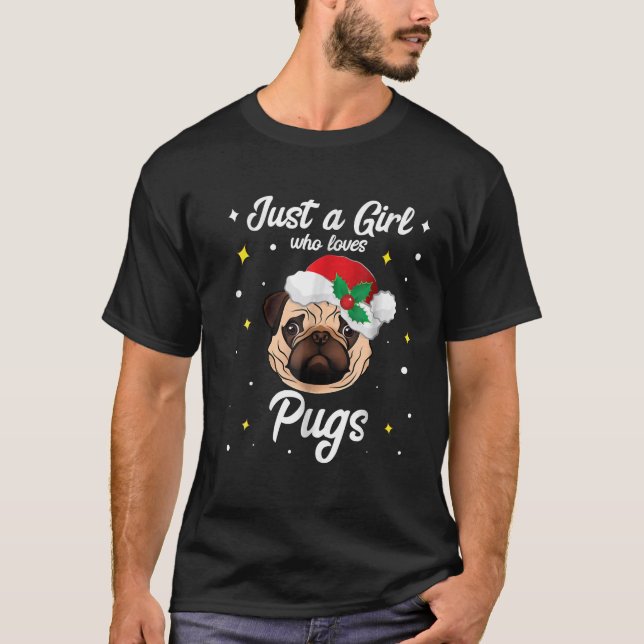 Nur ein Mädchen, das Mops Weihnachten Weihnachtsma T-Shirt (Vorderseite)