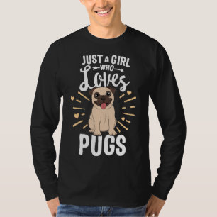 Nur ein Mädchen, das Möpsen Lieben Geschenk für Fr T-Shirt