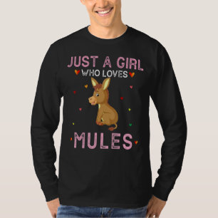 Nur ein Mädchen, das Mules Niedliche Mules Liebe T-Shirt