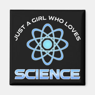 Nur ein Mädchen, das Naturwissenschaften liebt Magnet